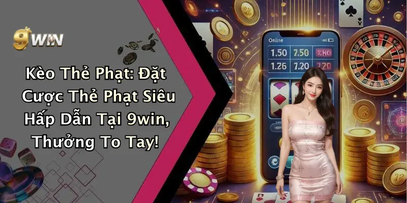 Kèo Thẻ Phạt