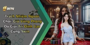 Trách Nhiệm Người Chơi